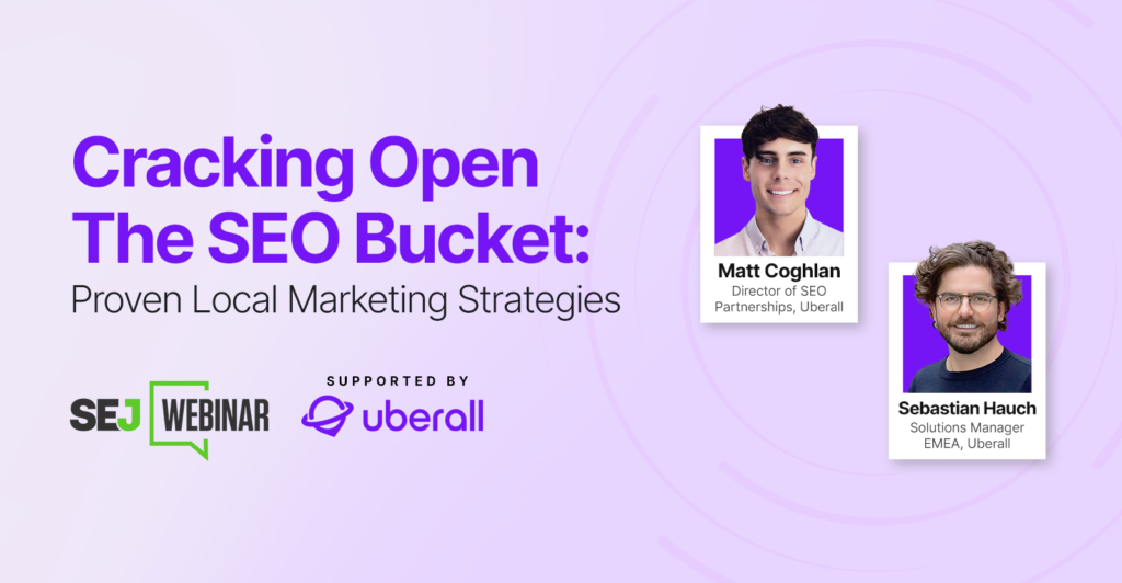 Cracking Open The SEO Bucket: Proven Local Marketing Strategies