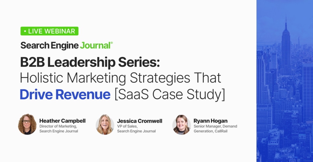 Holistic Marketing Strategies That Drive Revenue [SaaS Case Study]