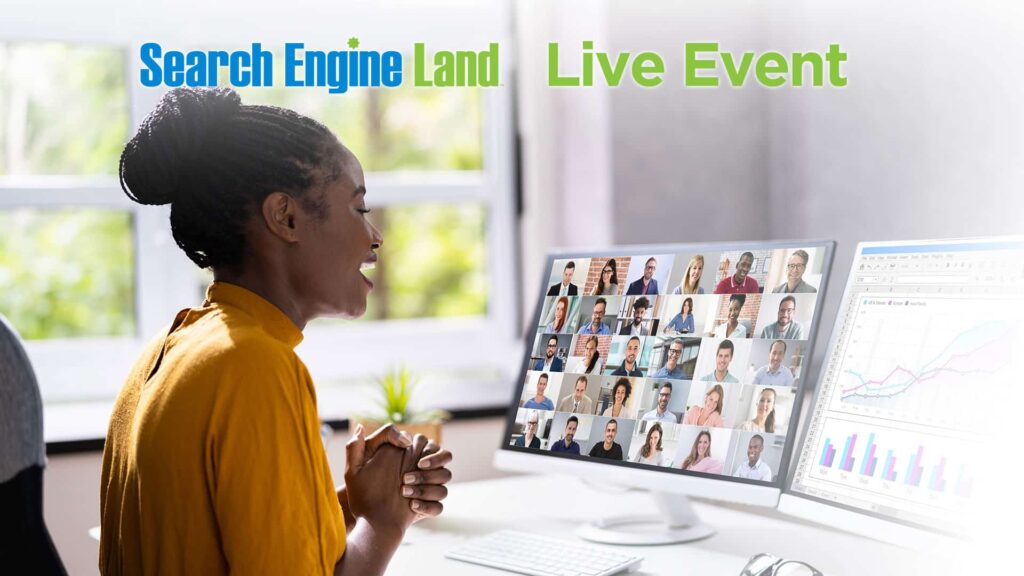 Search Engine Land webinar! Save your spot today.