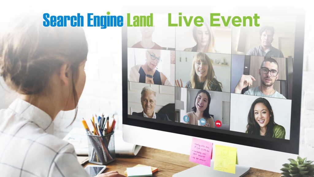 Search Engine Land Live Event Save Your Spot