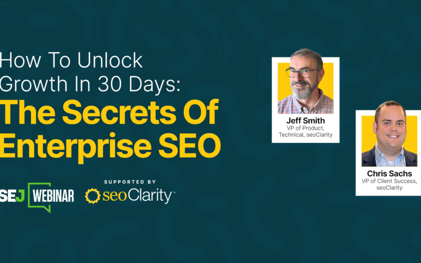 The Secrets Of Enterprise SEO [Webinar]