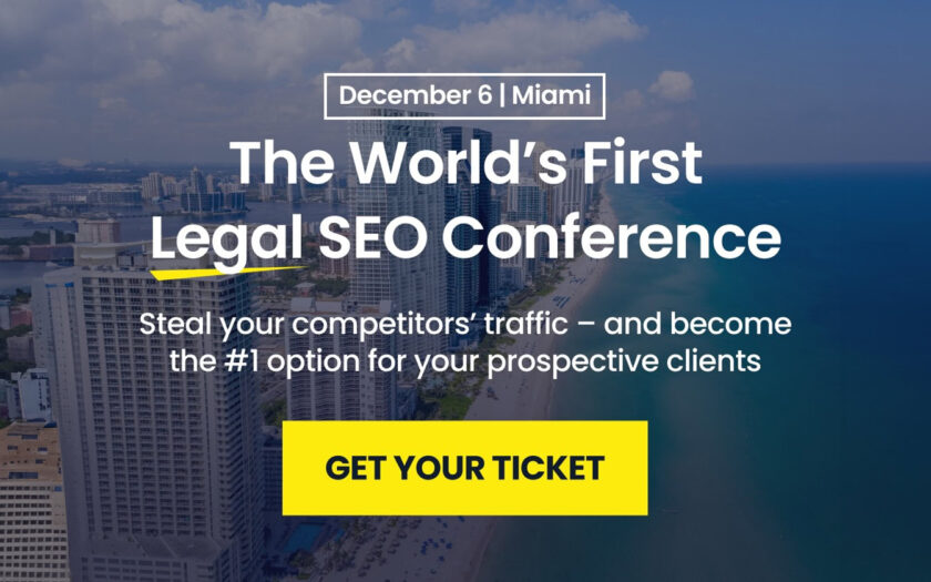 The World’s First SEO Event Tailored Exclusively For Lawyers