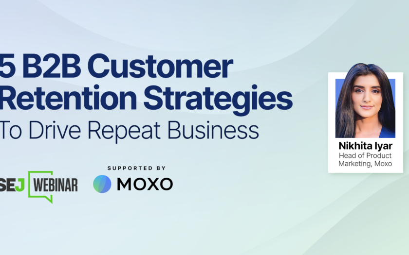 5 B2B Customer Retention Strategies To Drive Repeat Business [Webinar]