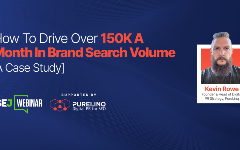 Drive Over 150K A Month In Brand Search Volume: A Case Study